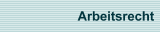 Arbeitsrecht